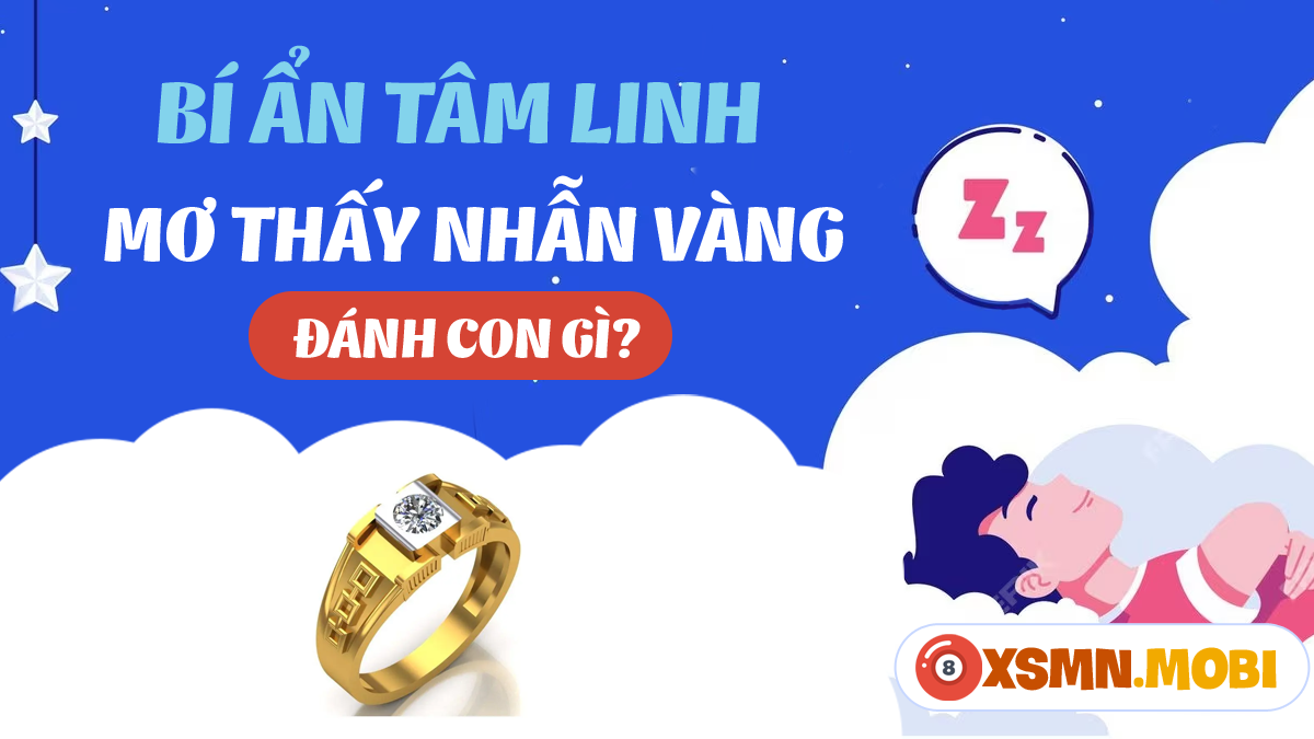 Giải mã giấc mơ thấy nhẫn vàng ý nghĩa gì